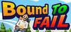 Bound To Fail para Ordenador