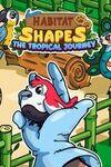 Habitat Shapes: The Tropical Journey para Xbox One