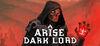 Arise Dark Lord para Ordenador