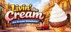 Livin' the Cream: Ice Cream Simulator para Ordenador