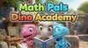 Math Pals - Dino Academy para Nintendo Switch