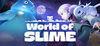 World of Slime para Ordenador