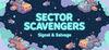 Sector Scavengers: Signal & Salvage para Ordenador