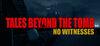 Tales Beyond The Tomb - No Witnesses para Ordenador