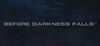 Before Darkness Falls  para Ordenador