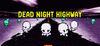 Dead Night Highway para Ordenador