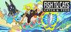 Fish to Cats: Catch & Feed para Ordenador