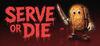 Serve Or Die para Ordenador