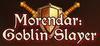 Morendar: Goblin Slayer para Ordenador