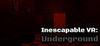 Inescapable VR: Underground para Ordenador