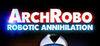 ArchRobo - Robotic Annihilation para Ordenador