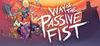 Way of the Passive Fist para Ordenador