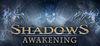 Shadows: Awakening para Ordenador