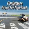 Firefighters: Airport Fire Department para PlayStation 4