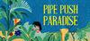 Pipe Push Paradise para Ordenador