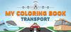 My Coloring Book: Transport para Ordenador