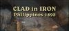 Clad in Iron: Philippines 1898 para Ordenador
