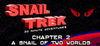 Snail Trek - Chapter 2: A Snail Of Two Worlds para Ordenador