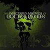 The Infectious Madness of Doctor Dekker para PlayStation 4