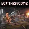 Let Them Come para PlayStation 4