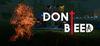 Don't Bleed para Ordenador