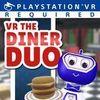 VR The Diner Duo para PlayStation 4