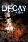 Decay - The Mare para Xbox One