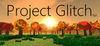 Project Glitch para Ordenador