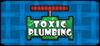 Toxic Plumbing para Ordenador