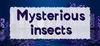 Mysterious insects para Ordenador