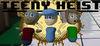 Teeny Heist para Ordenador