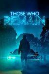 Those Who Remain para Xbox One