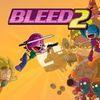 Bleed 2 para PlayStation 4