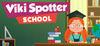Viki Spotter: School para Ordenador