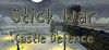 Stick War: Castle Defence para Ordenador