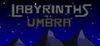 Labyrinths of Umbra para Ordenador