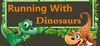Running With Dinosaurs para Ordenador