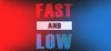 Fast and Low para Ordenador
