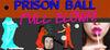 Prison Ball: Full Blown para Ordenador