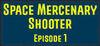 Space Mercenary Shooter : Episode 1 para Ordenador