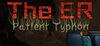 The ER: Patient Typhon para Ordenador