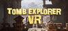 Tomb Explorer VR para Ordenador