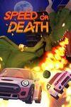 Speed or Death para Xbox Series X