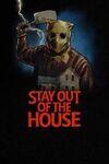 Stay Out of the House para Xbox One
