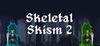 Skeletal Skism 2 para Ordenador