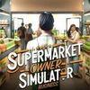 Supermarket Owner Simulator: Business para PlayStation 4