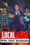 Local News with Cliff Rockslide para Xbox Series X