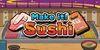 Make it! Sushi para Nintendo Switch