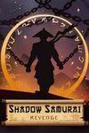Shadow Samurai Revenge para Xbox One
