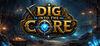 Dig into the core para Ordenador